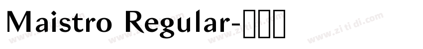 Maistro Regular字体转换